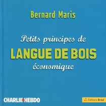 Petits principes de langue de bois économique