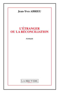 L'étranger ou la réconciliation
