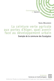 La ceinture verte agricole aux portes d'Alger, quel avenir face au développement urbain