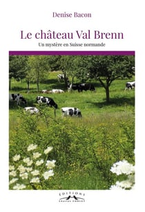 Le château Val Brenn