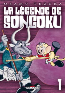 La légende de Songoku Tome 1