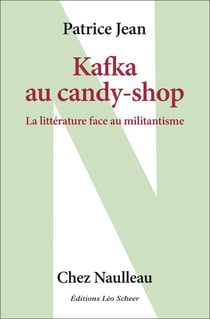 Kafka au candy shop : la littérature face au militantisme