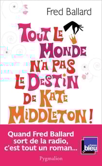 Tout le monde n'a pas le destin de Kate Middleton