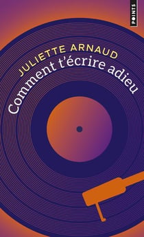 Comment t'écrire adieu