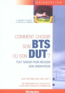 Comment choisir son BTS ou son DUT