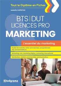 Marketing - BTS, DUT, licence pro - l'essentiel du marketing