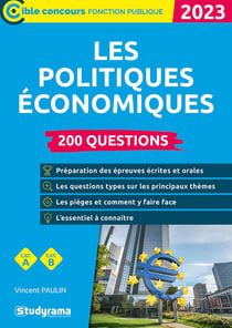 Les politiques économiques : 200 questions - catégories A et B (édition 2022/2023)