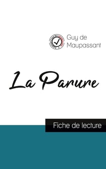 La parure, de Guy de Maupassant : fiche de lecture
