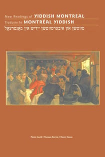 New readings of yiddish montreal - traduire le montréal yiddish