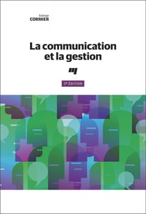 La communication et la gestion (3e édition)