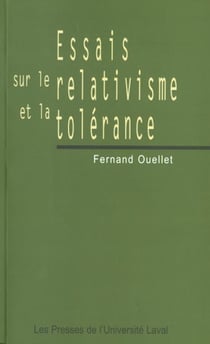 Essais sur le relativisme et la tolerance