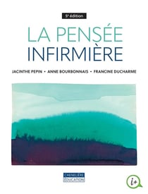La pensée infirmière (5e édition)