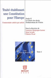 Traité établissant une constitution pour l'Europe t.2 - la charte des droits fondamentaux de l'Union
