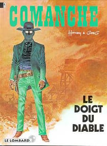 Comanche Tome 7 : le doigt du diable