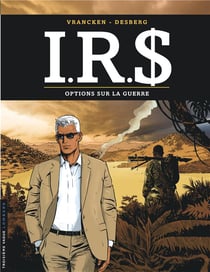 I.R.S. Tome 16 : options sur la guerre