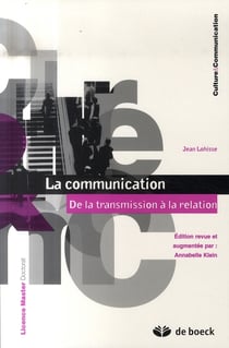 La communication - de la transmission à la relation