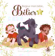 Bonjour mon bébé Bélier