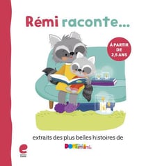 Remi raconte  les plus belles histoires de doremini 2,5-4 ans