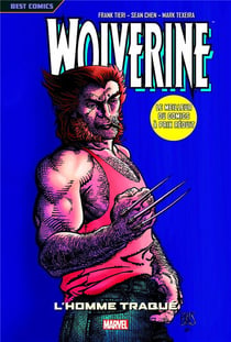 Wolverine Tome 3 : l'homme traqué