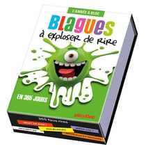 Calendrier 365 blagues pour exploser de rire - l'annee a bloc