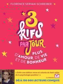 3 kifs par jours : plus d'amour, de vie et de bonheur
