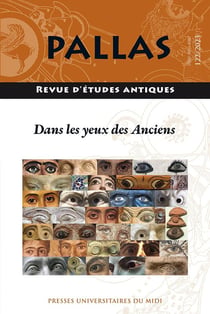 Revue Pallas n.122 : dans les yeux des anciens