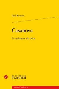 Casanova - la mémoire du désir