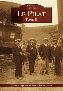 Le Pilat Tome 2