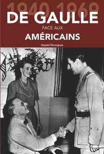 De Gaulle face aux Américains