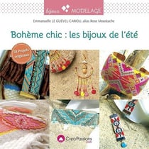Bohème chic : les bijoux de l'été - 38 projets originaux