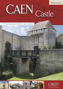 Caen castle - a monument to visit