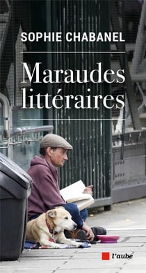 L'homme de la rue - maraudes littéraires avec le samu social