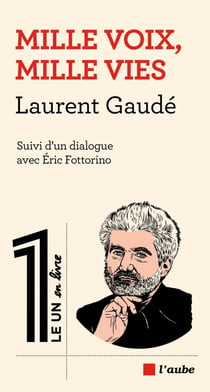 Mille voix, mille vies - Dialogue avec Eric Fottorino