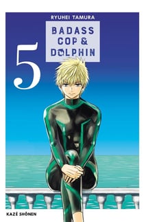Badass cop & dolphin t.5