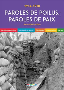 Paroles de poilus, paroles de paix - 1914-1918