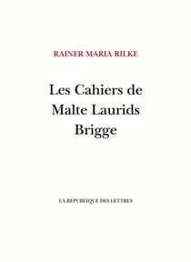 Les Cahiers de Malte Laurids Brigge