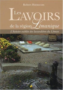 Les lavoirs de la région lémanique