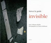 SUIVEZ LE GUIDE INVISIBLE