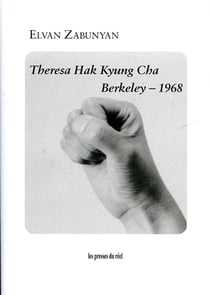 Theresa Hak Kyung Cha - Berkeley, 1968