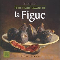 Petit traité savant de la figue