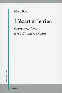 L'écart et le rien - conversations avec Sacha Carlson
