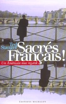 Sacres francais ! un americain nous regarde