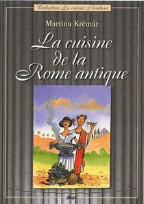 La cuisine de la rome antique