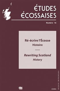 Etudes ecossaises n  16 / 2013. re-ecrire l'ecosse : histoire