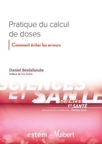 Pratique du calcul des doses - comment éviter les erreurs