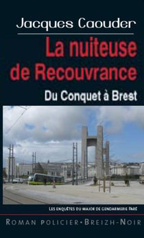La nuiteuse de recouvrance - du Conquet à Brest