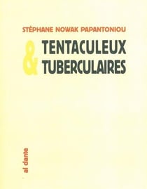 Tentaculeux tuberculaires
