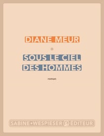 Sous le ciel des hommes