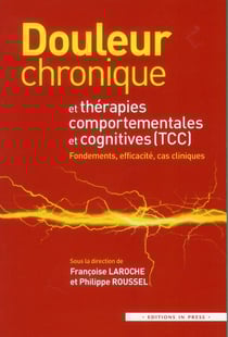 Douleur chronique et thérapies comportementales et cognitives