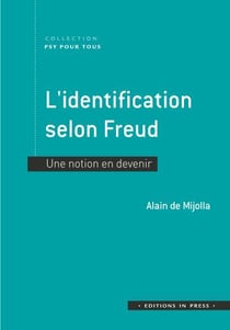 L'identification selon Freud - une notion en devenir
